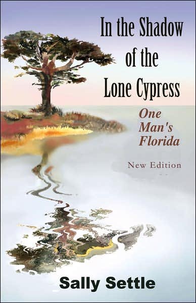 Cover for Sally Settle · In the Shadow of the Lone Cypress (Paperback Book) (2007)