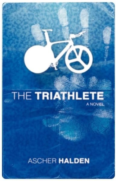 Cover for Ascher Halden · The Triathlete (Paperback Book) (2011)
