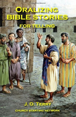 Cover for J. O. Terry · Oralizing Bible Stories for Telling (Paperback Book) (2010)