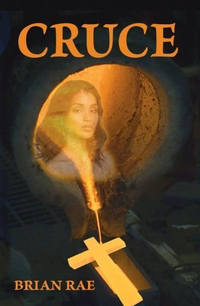 Cover for Brian H Rae · Cruce (Paperback Book) (2015)