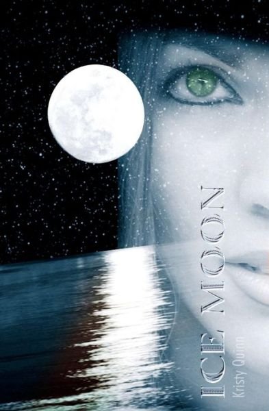 Cover for Kristy Quinn · Ice Moon (Paperback Book) (2014)
