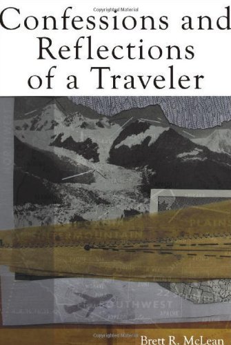 Cover for Brett Mclean · Confessions and Reflections of a Traveler (Paperback Book) (2010)