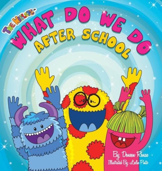 Cover for Deneen Renae · What Do We Do After School (Hardcover Book) (2014)