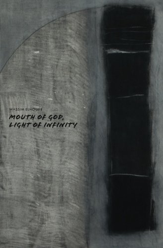 Cover for Wassim Elhouar · Mouth of God, Light of Infinity (Paperback Book) (2013)