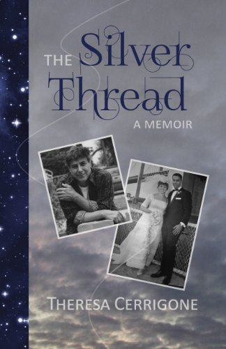 Cover for Theresa Cerrigone · The Silver Thread (Paperback Book) (2013)