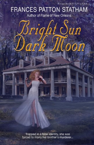 Cover for Frances Patton Statham · Bright Sun, Dark Moon (Paperback Book) [Second edition] (2013)