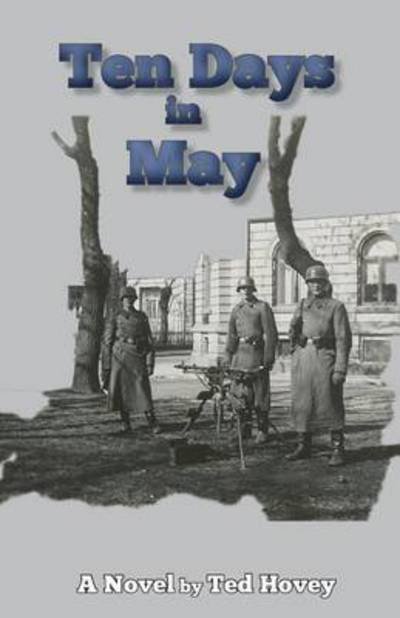 Cover for Ted Hovey · Ten Days in May (Paperback Book) (2015)
