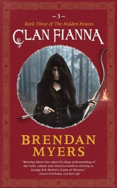 Cover for Brendan Myers · Clan Fianna: Book Three of the Hidden Houses (Paperback Book) (2014)