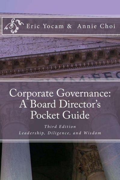 Cover for Eric Yocam · Corporate Governance: a Board Director's Pocket Guide: Leadership, Diligence, and Wisdom (Paperback Book) (2014)