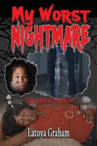 Cover for Latoya Graham · My Worst Nightmare (Paperback Book) (2018)