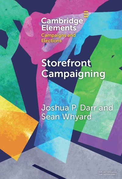 Cover for Darr, Joshua P. (Syracuse University, New York) · Storefront Campaigning - Elements in Campaigns and Elections (Hardcover Book) (2024)
