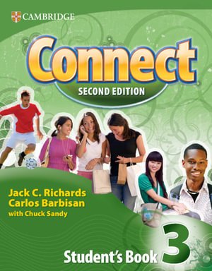 Cover for Jack C. Richards · Connect 3 Student's Book - Connect Second Edition (Paperback Book) [2 Revised edition] (2025)