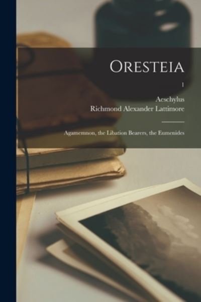 Cover for Richmond Alexander 1906-1984 Lattimore · Oresteia (Paperback Book) (2021)