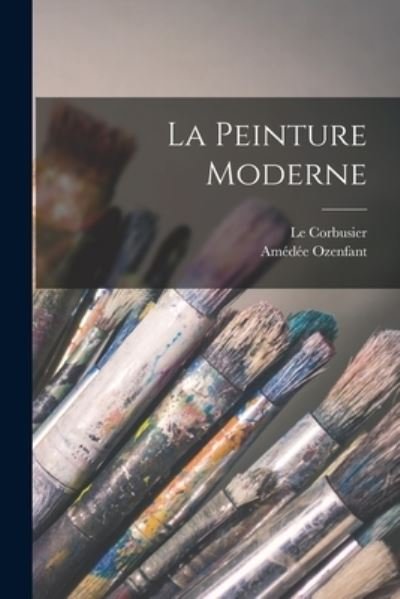 Cover for Amédée Ozenfant · Peinture Moderne (Book) (2022)