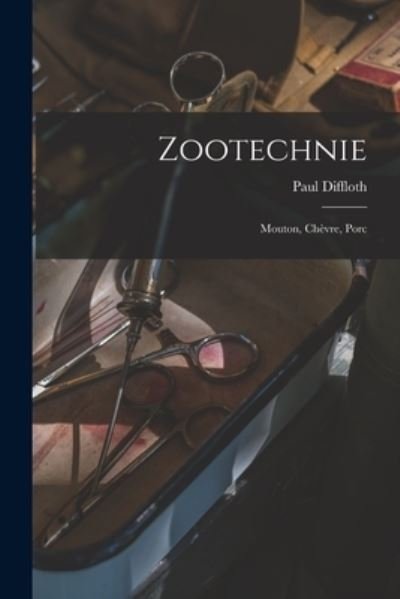 Cover for Paul Diffloth · Zootechnie (Book) (2022)