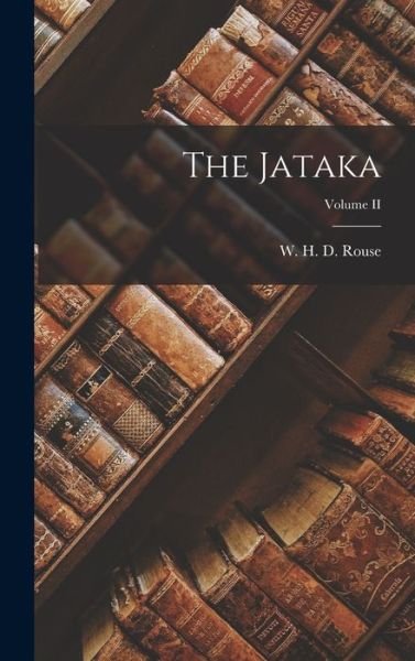 Cover for W. H D Rouse · Jataka; Volume II (Book) (2022)