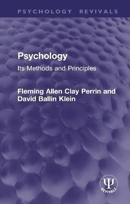 Cover for Fleming Allen Clay Perrin · Psychology: Its Methods and Principles - Psychology Revivals (Hardcover Book) (2024)