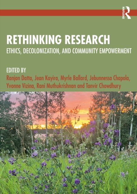 Cover for Rethinking Research: Ethics, Decolonization, and Community Empowerment (Paperback Book) (2026)