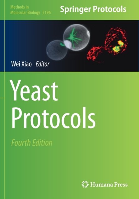 Yeast Protocols - Methods in Molecular Biology -  - 图书 - Springer-Verlag New York Inc. - 9781071608708 - 2021年9月6日