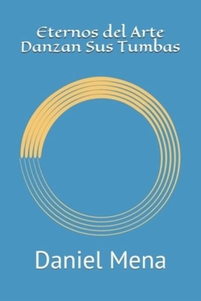 Cover for Marlon Anzellotti · Eternos del Arte Danzan Sus Tumbas (Paperback Book) (2019)