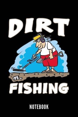 Cover for Mika Eriksson · Dirt Fishing - Notebook (Paperback Book) (2019)