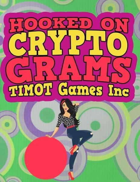Cover for Timot Games Inc · Hooked on Cryptograms (Paperback Book) (2019)