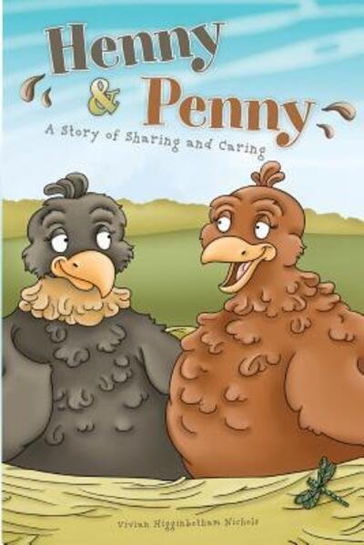 Cover for Vivian Higginbotham Nichols · Henny &amp; Penny (Paperback Book) (2019)