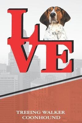 Treeing Walker Coonhound - Rob Cole - 图书 -  - 9781090955708 - 2019年3月19日
