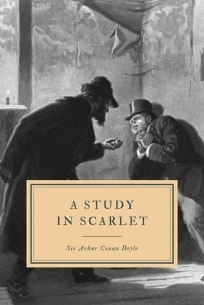 Cover for Sir Arthur Conan Doyle · A Study in Scarlet (Paperback Book) (2019)