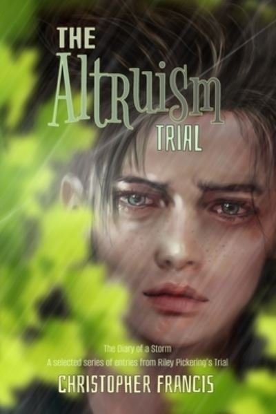 Cover for Christopher Francis · The Altruism Trial (Paperback Book) (2019)