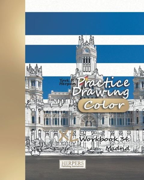 Cover for York P Herpers · Practice Drawing [Color] - XL Workbook 34 (Paperback Book) (2019)