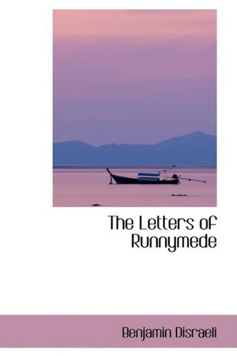 Cover for Benjamin Disraeli · The Letters of Runnymede (Paperback Book) (2009)
