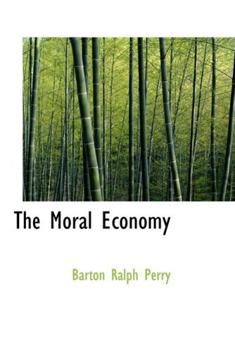 Cover for Barton Ralph Perry · The Moral Economy (Paperback Book) (2009)