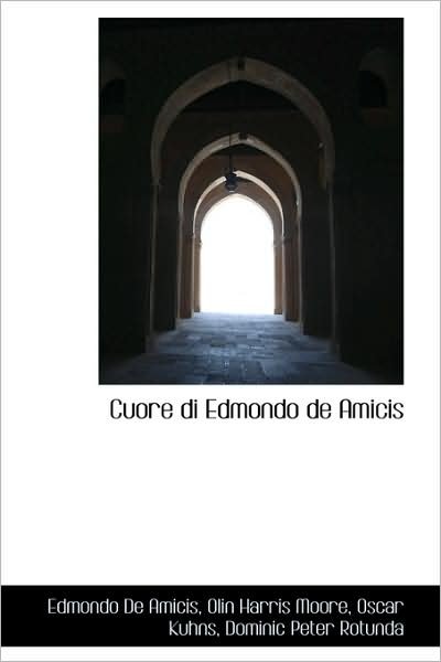 Cover for Edmondo De Amicis · Cuore Di Edmondo De Amicis (Paperback Book) [Italian edition] (2009)