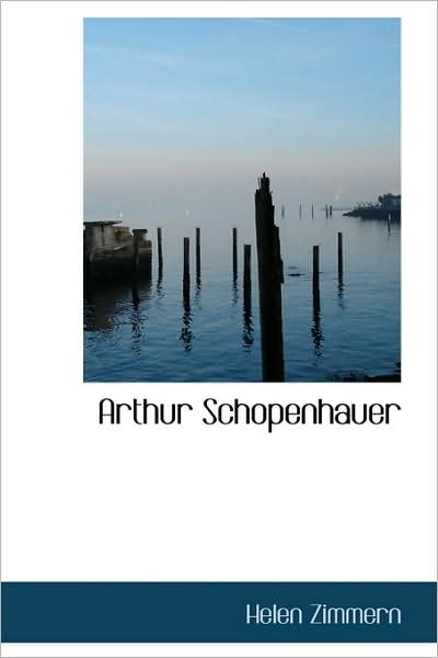 Cover for Helen Zimmern · Arthur Schopenhauer (Hardcover Book) (2009)