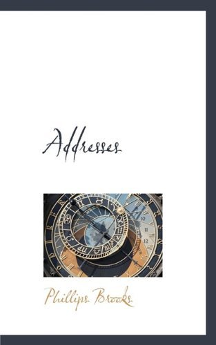 Cover for Phillips Brooks · Addresses (Paperback Book) (2009)