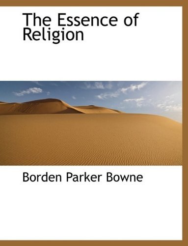 Cover for Borden Parker Bowne · The Essence of Religion (Hardcover Book) (2009)