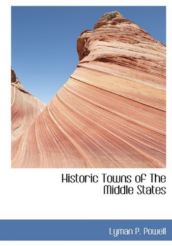 Cover for Lyman P. Powell · Historic Towns of the Middle States (Hardcover Book) (2009)