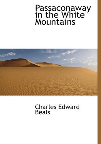 Cover for Charles Edward Beals · Passaconaway in the White Mountains (Hardcover Book) (2009)