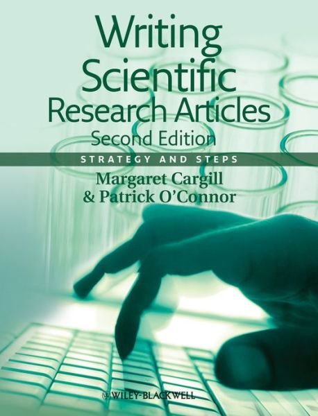 Cover for Cargill, Margaret (University of Adelaide) · Writing Scientific Research Articles: Strategy and Steps (Paperback Book) (2013)