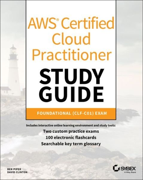 Cover for Ben Piper · AWS Certified Cloud Practitioner Study Guide: CLF-C01 Exam (Paperback Book) (2019)