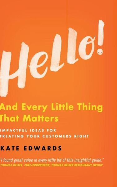 Cover for Kate Edwards · Hello!: And Every Little Thing That Matters (Hardcover Book) [1st ed. 2015 edition] (2016)