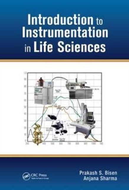 Cover for Prakash Singh Bisen · Introduction to Instrumentation in Life Sciences (Hardcover Book) (2017)
