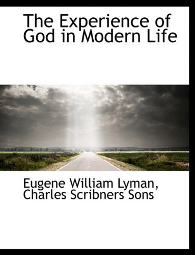 Cover for Eugene William Lyman · The Experience of God in Modern Life (Paperback Book) (2010)