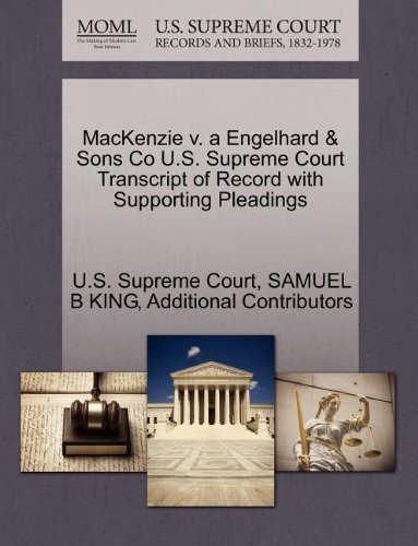 Cover for Additional Contributors · Mackenzie V. a Engelhard &amp; Sons Co U.s. Supreme Court Transcript of Record with Supporting Pleadings (Paperback Book) (2011)
