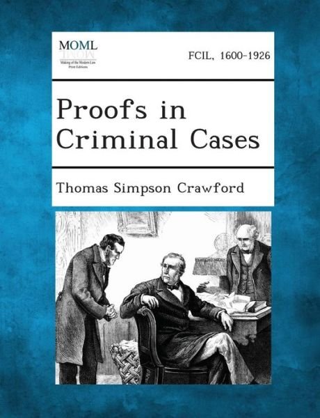 Cover for Thomas Simpson Crawford · Proofs in Criminal Cases (Paperback Book) (2013)
