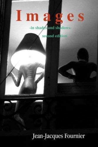 Cover for Jean-jacques Fournier · Images - in Shades and Shadows - (Paperback Book) (2014)
