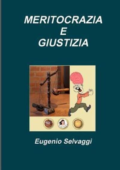 Cover for Eugenio Selvaggi · Meritocrazia E Giustizia (Paperback Book) (2016)