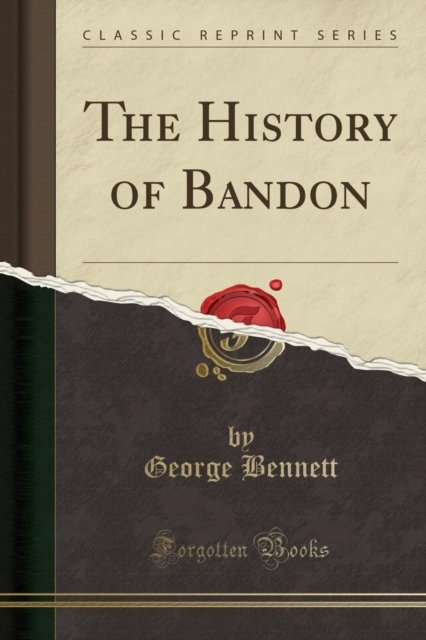 Cover for George Bennett · The History of Bandon (Paperback Book) (2018)