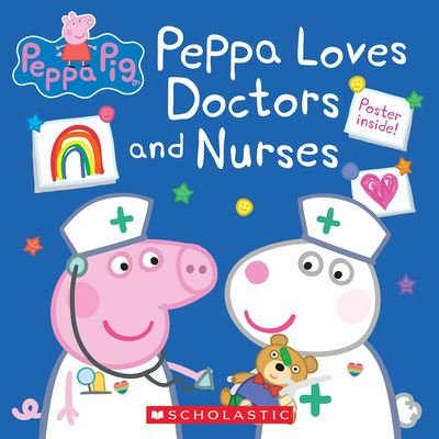 Cover for Lauren Holowaty · Peppa Loves Doctors and Nurses (Peppa Pig) (Book) (2020)